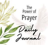 Power of Prayer Daily Journal